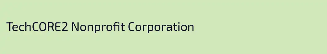 TechCORE2 Nonprofit Corporation
